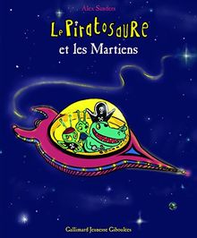 Le piratosaure et les Martiens