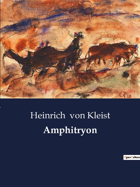 Amphitryon : Ein Verwirrspiel der Identitäten und göttlichen Täuschungen