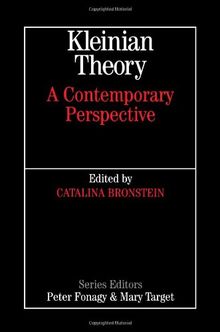 Kleinian Theory: A Contemporary Perspective (Whurr Series in Psychoanalysis)