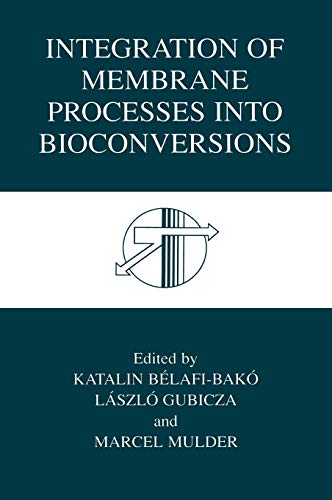 Integration of Membrane Processes into Bioconversions