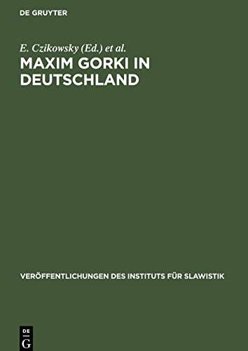 Maxim Gorki in Deutschland: Bibliographie 1899 bis 1965