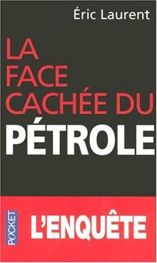 La face cachée du pétrole