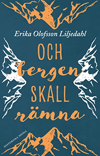 Och bergen skall rämna