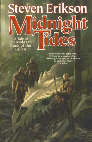Midnight Tides: A Tale of the Malazan Book of the Fallen (Malazan Book of the Fallen (Paperback))