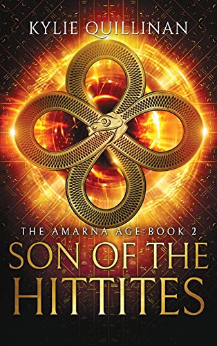 Son of the Hittites (Hardback Version) (The Amarna Age, Band 2)