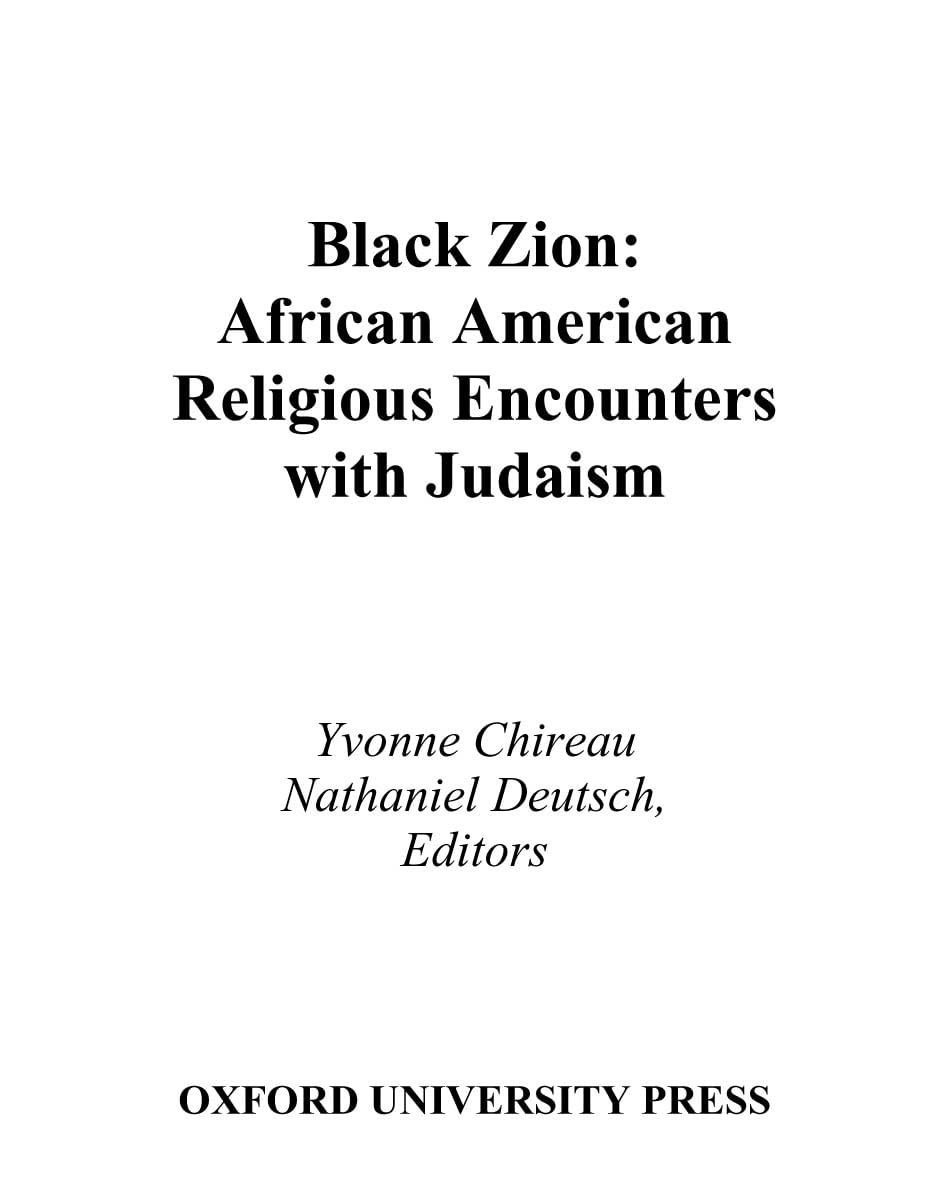 Black Zion: African American Religious Encounters with Judaism (Religion in America)