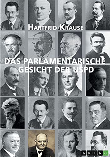 Das parlamentarische Gesicht der USPD