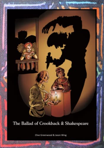 The Ballad of Crookback and Shakespeare