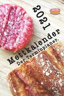 Mettkalender: Der Terminkalender 2021.