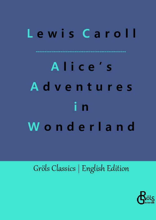 Alice¿s Adventures in Wonderland
