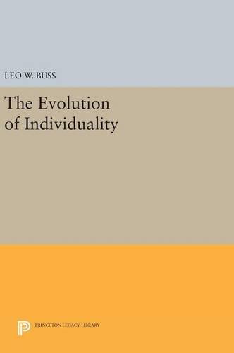 The Evolution of Individuality (Princeton Legacy Library, Band 796)
