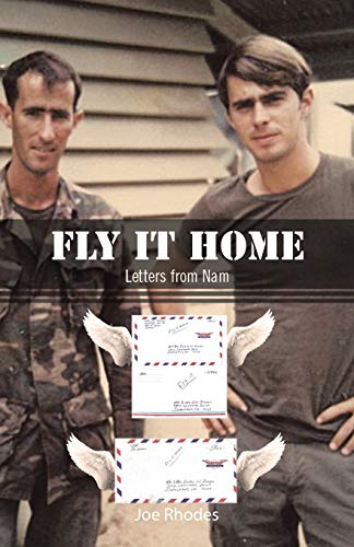 Fly It Home: Letters from Nam
