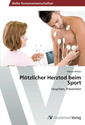 Plötzlicher Herztod beim Sport: Ursachen, Prävention