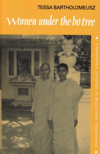Women under the Bo Tree: Buddhist nuns in Sri Lanka (Cambridge Studies in Religious Traditions, Band 5)