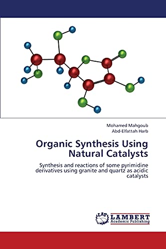 Organic Synthesis Using Natural Catalysts: Synthesis and reactions of some pyrimidine derivatives using granite and quartz as acidic catalysts