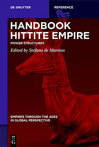 Handbook Hittite Empire: Power Structures