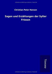 Sagen und Erzählungen der Sylter Friesen