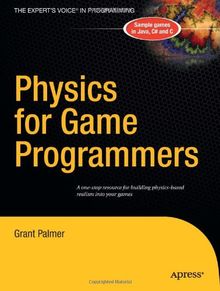 Physics For Game Programmers