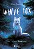 White Fox (Band 1) - Der Ruf des Mondsteins: Fantasy-Kinderbuch ab 9 Jahre
