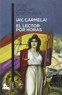 ¡Ay, Carmela! / El lector por horas (Teatro)