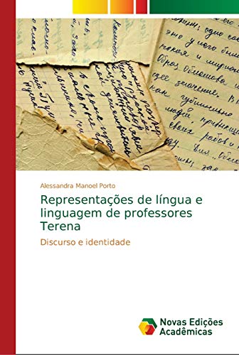 Representações de língua e linguagem de professores Terena: Discurso e identidade