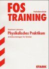 FOS/BOS-Training Physik - Physikalisches Praktikum