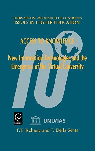 Access to Knowledge: New Information Technologies and the Emergence of the Virtual University (Handbook of Geophysical Exploration. Seismic Exploration) (Issues in Higher Education, Band 16)