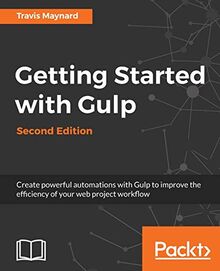 Getting Started with Gulp – Second Edition (English Edition)