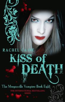 Kiss of Death (Morganville Vampires, Book 8) von Rachel Caine | Buch | Zustand gut