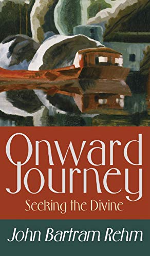 Onward Journey: Seeking the Divine