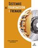 Sistemas de transmisión y frenado (Ciclos Formativos)