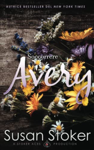 Soccorrere Avery (Armi & Amori: verso il futuro, Band 6)