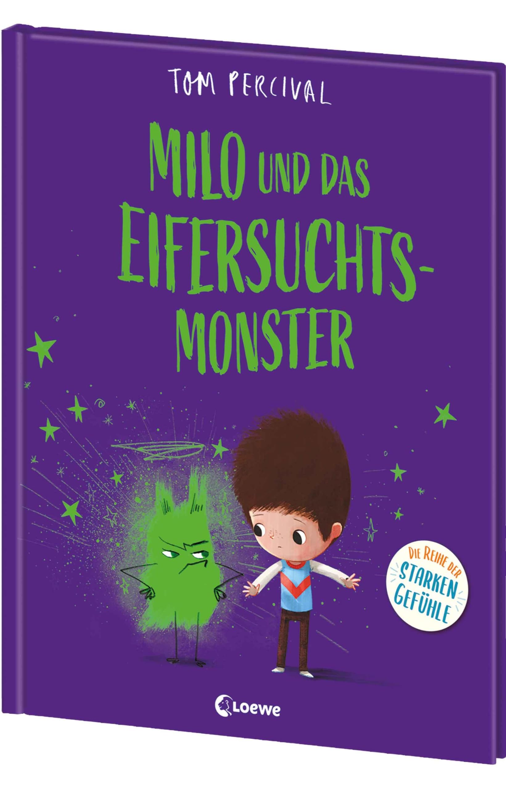 Milo und das Eifersuchtsmonster (Die Reihe der starken Gefühle): Hilf deinem Kind, mit seinen Gefühlen umzugehen - Einfühlsames Bilderbuch über Freundschaft, Eifersucht und Resilienz ab 4 Jahren