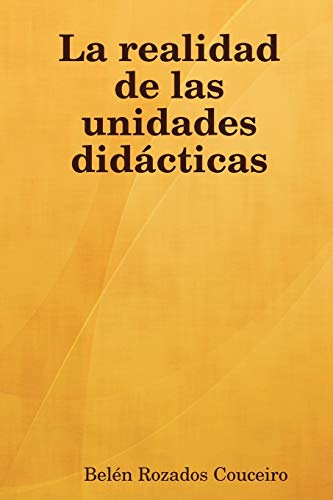 La realidad de las unidades didácticas