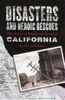 Disasters And Heroic Rescues Of California: True Stories Of Tragedy And Survival