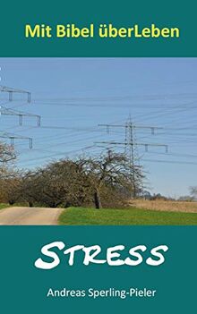 Stress (Mit Bibel überLeben)