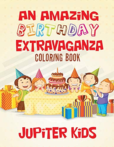 An Amazing Birthday Extravaganza Coloring Book