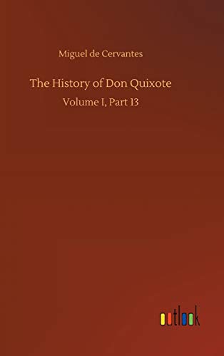 The History of Don Quixote: Volume I, Part 13