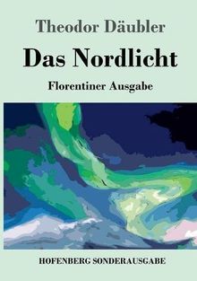 Das Nordlicht (Florentiner Ausgabe)