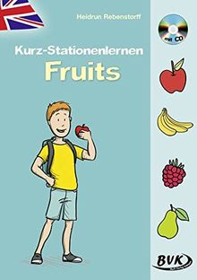 Kurz-Stationenlernen Fruits (inkl. CD)