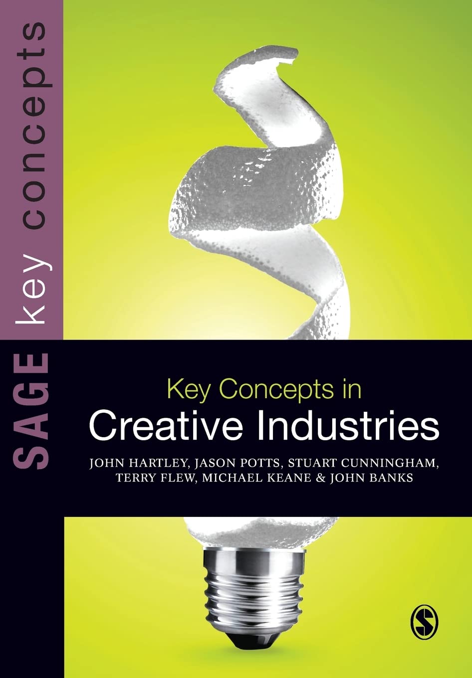 Key Concepts in Creative Industries (Sage Key Concepts)