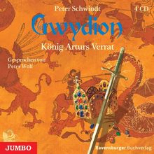 Gwydion 03. König Arturs Verrat