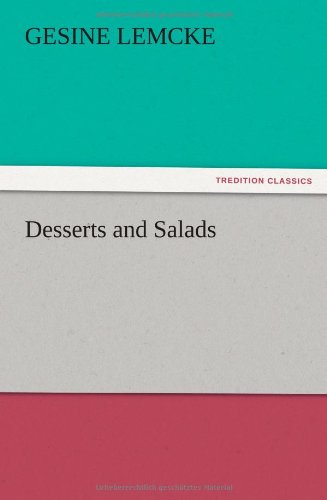 Desserts and Salads