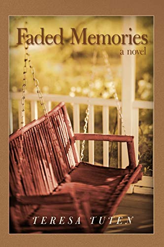 Faded Memories: A Novel