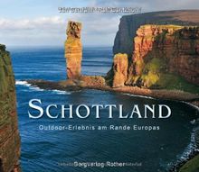 Schottland: Outdoor-Erlebnis am Rande Europas (inkl. 28 Trekking- und Klettertouren): Outdoor-Paradies am Rande Europas