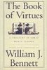 Book of Virtues: A Treasury of Great Moral Stories