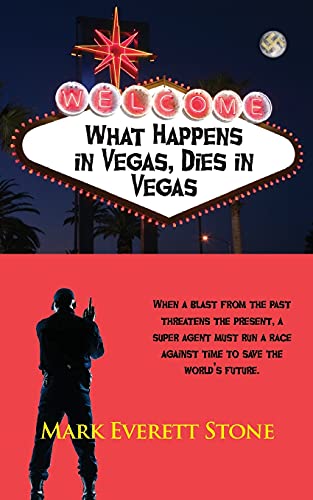 What Happens in Vegas, Dies in Vegas (From the Files of the Bsi, Band 2)