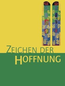 Zeichen der Hoffnung 9/10. Bd. 3. Neufassung: Das neue Programm