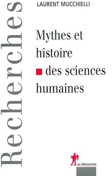 Mythes et histoire des sciences humaines
