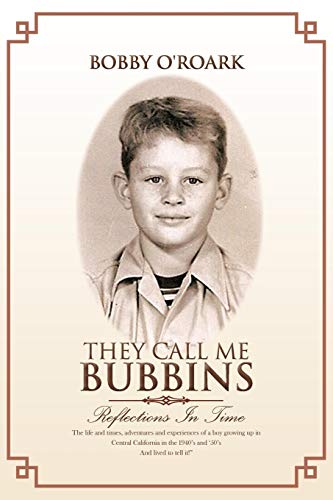 They Call Me Bubbins: Reflections In Time